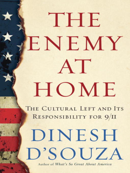 Title details for The Enemy At Home by Dinesh D'Souza - Available
